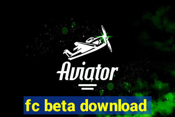 fc beta download